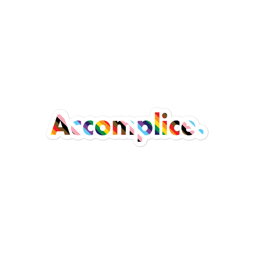 The Accomplice Sticker